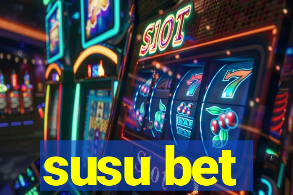 susu bet