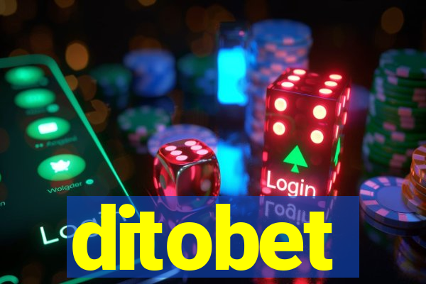 ditobet