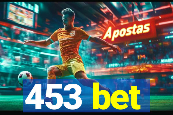 453 bet