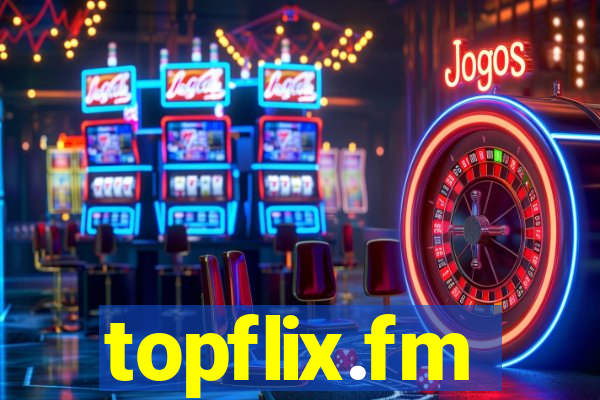 topflix.fm