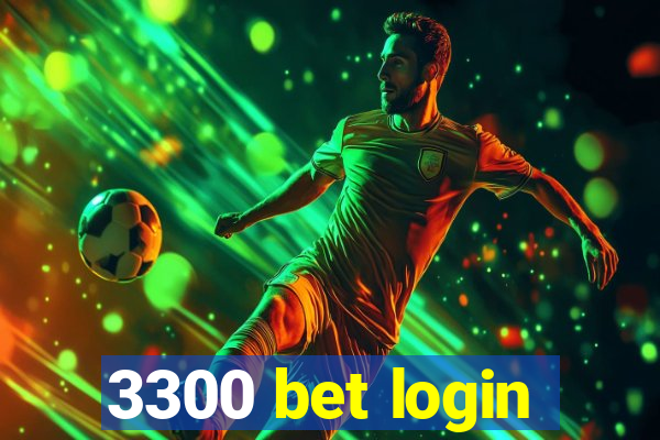 3300 bet login