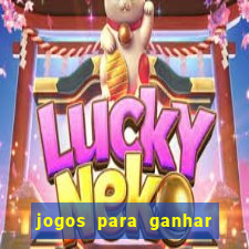 jogos para ganhar dinheiro via pix tigrinho