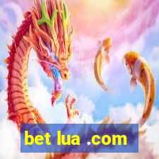 bet lua .com