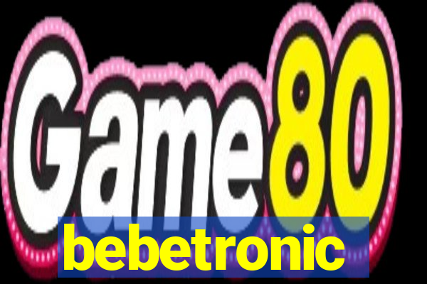 bebetronic