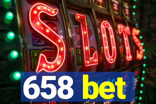 658 bet