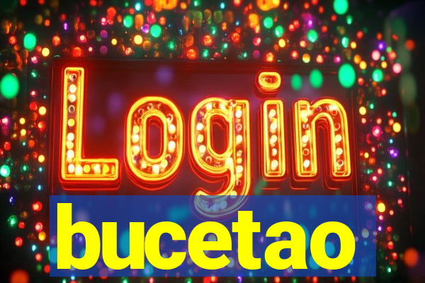 bucetao