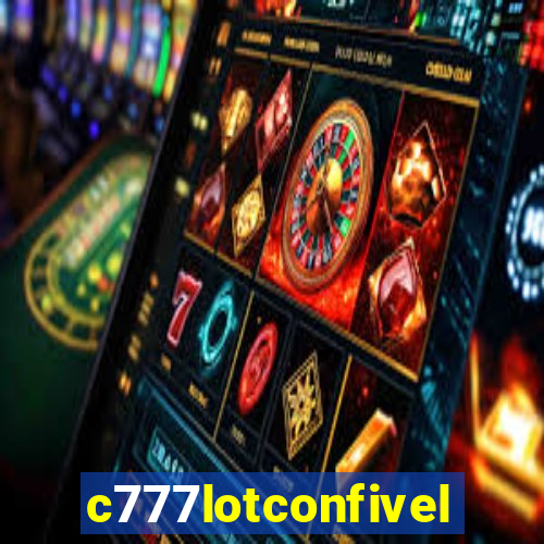 c777lotconfivel