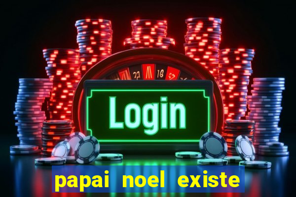 papai noel existe no brasil