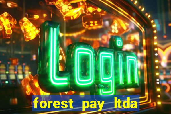 forest pay ltda plataforma de jogos