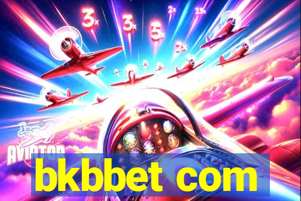 bkbbet com