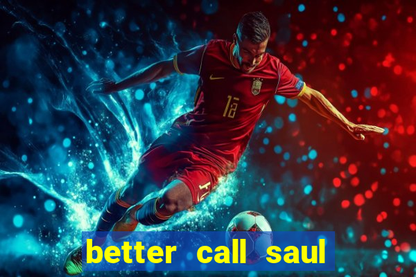 better call saul torrent dublado