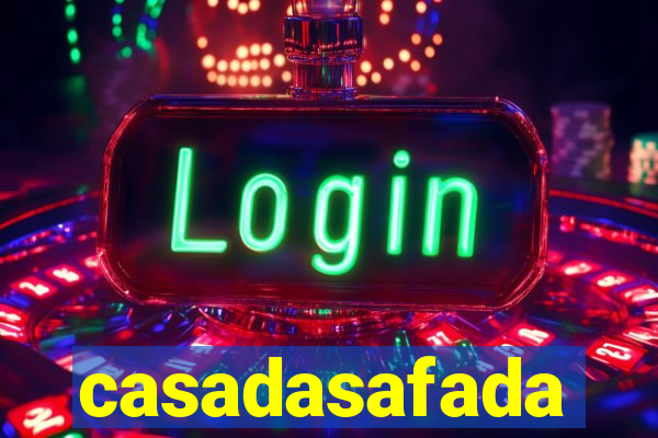 casadasafada