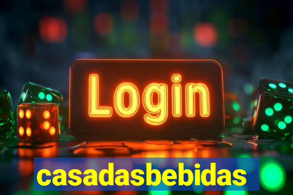 casadasbebidas