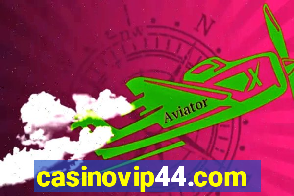 casinovip44.com
