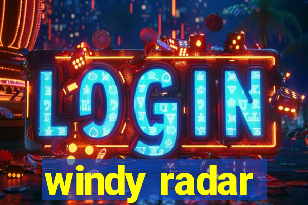 windy radar