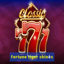 fortune tiger chinês