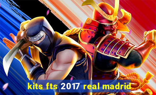 kits fts 2017 real madrid