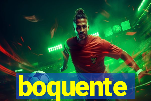 boquente