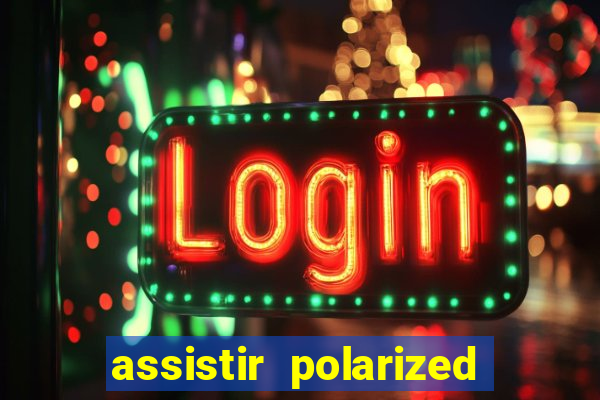 assistir polarized filme completo dublado