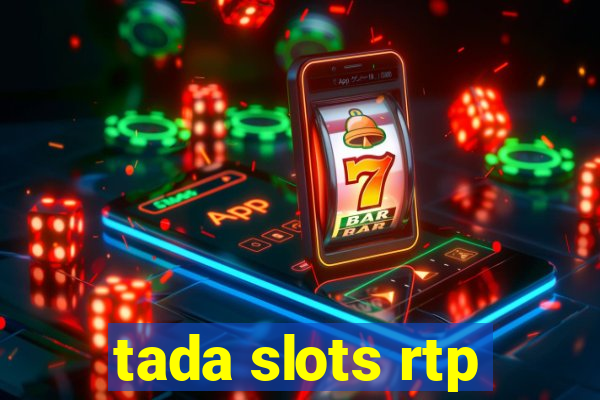 tada slots rtp