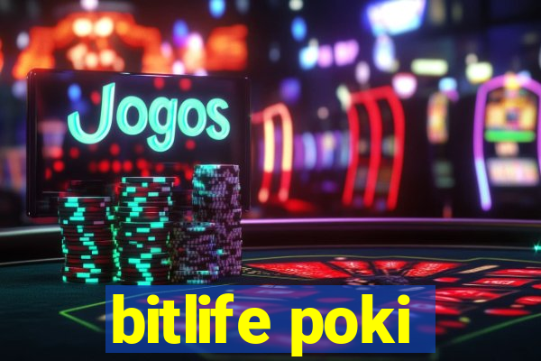 bitlife poki