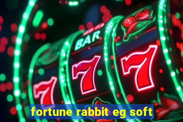 fortune rabbit eg soft