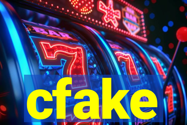 cfake