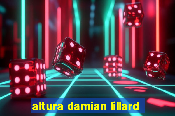altura damian lillard