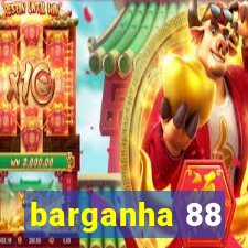 barganha 88