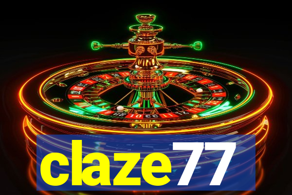 claze77