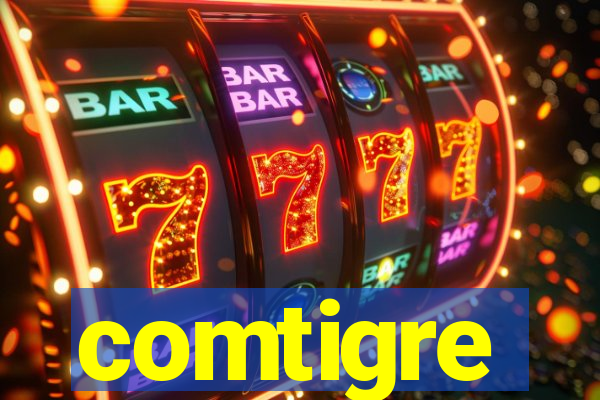 comtigre