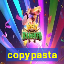 copypasta