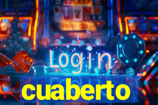 cuaberto