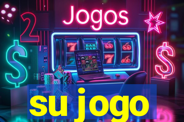 su jogo