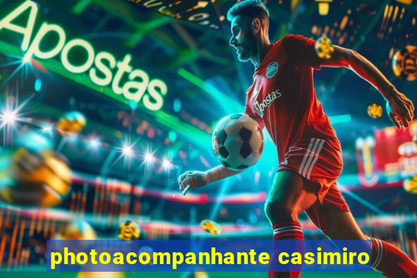 photoacompanhante casimiro