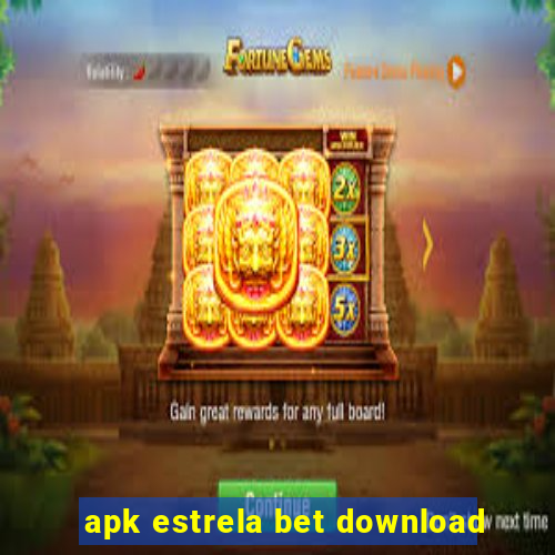 apk estrela bet download