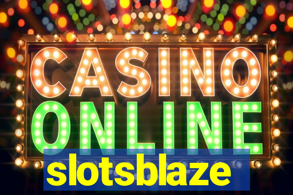 slotsblaze