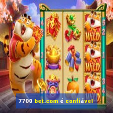 7700 bet.com é confiável