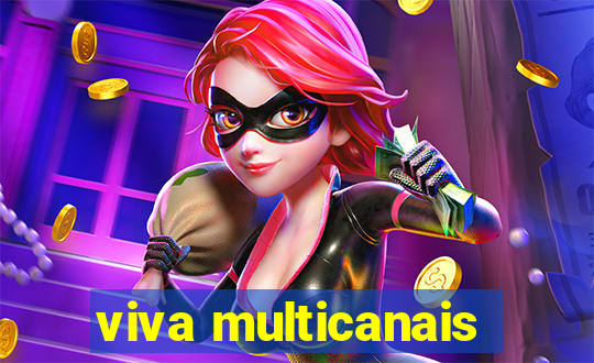 viva multicanais