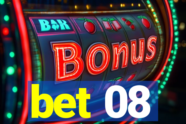 bet 08