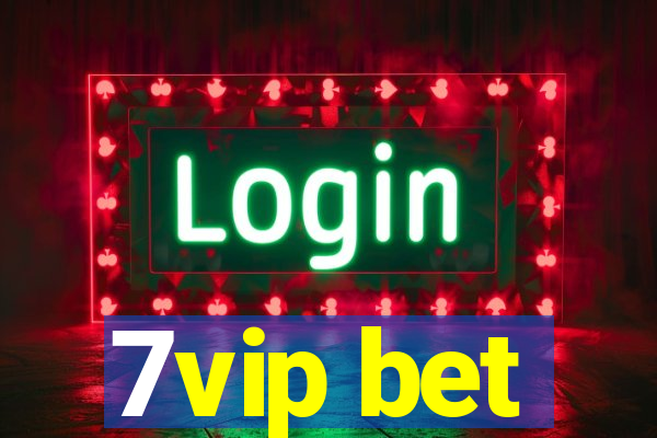 7vip bet