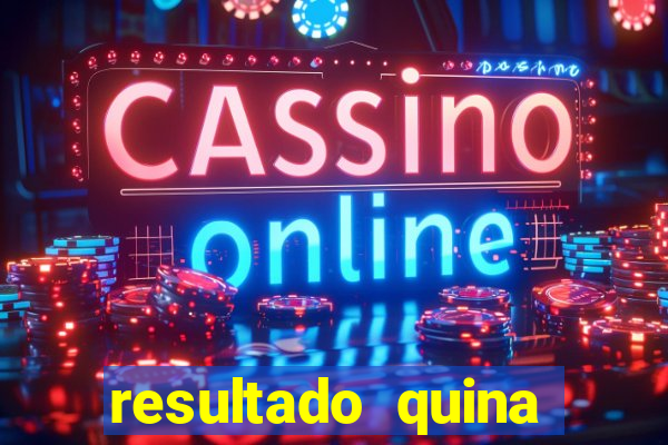 resultado quina giga bicho