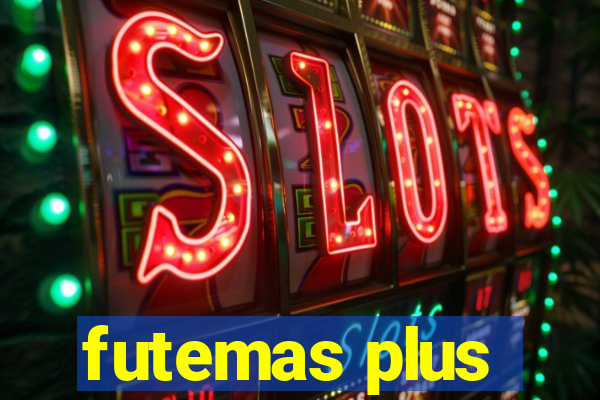 futemas plus