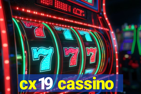 cx19 cassino
