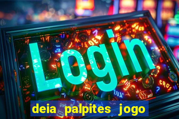 deia palpites jogo do bicho