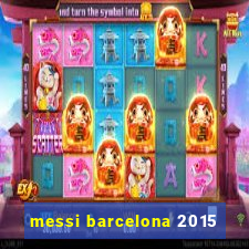 messi barcelona 2015