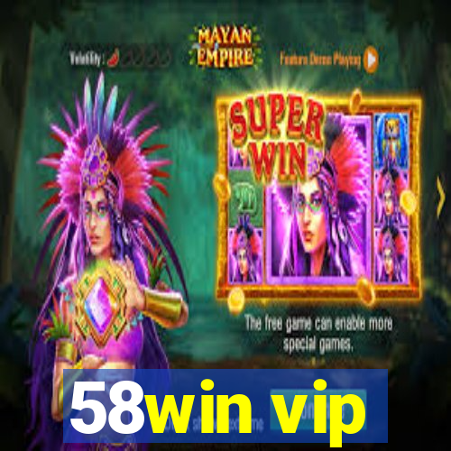 58win vip