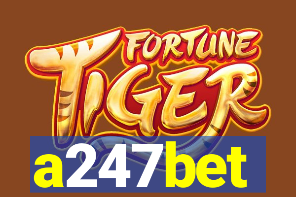 a247bet