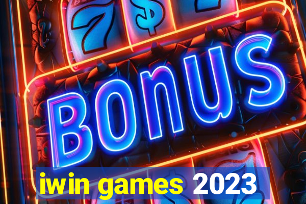 iwin games 2023
