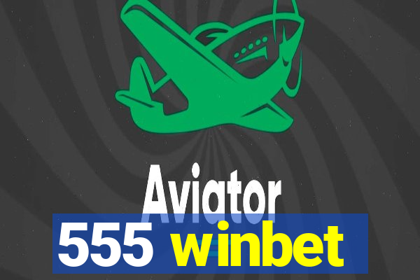 555 winbet